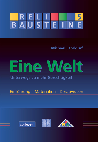 ReliBausteine 5: Eine Welt - Michael Landgraf