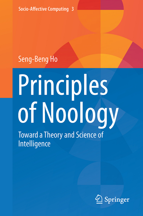 Principles of Noology - Seng-Beng Ho
