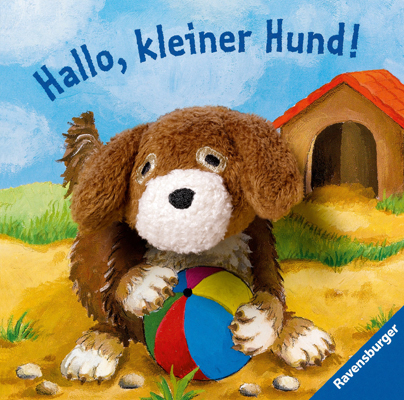 Hallo, kleiner Hund! - Sandra Grimm