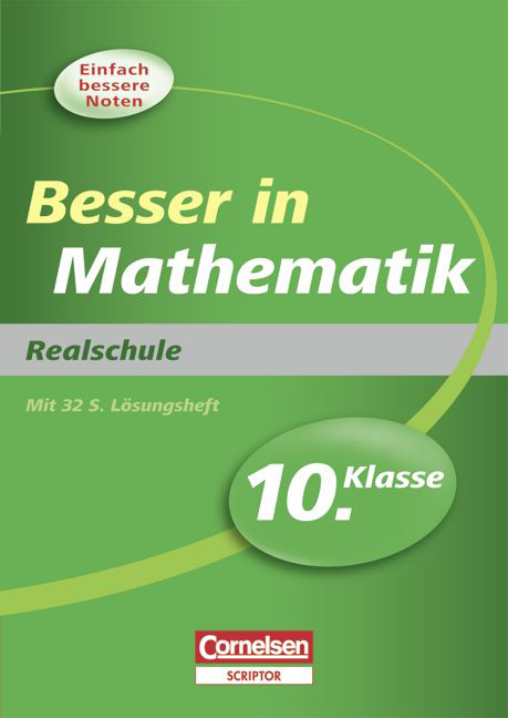 Besser in der Sekundarstufe I - Mathematik - Realschule / 10. Schuljahr - Übungsbuch mit separatem Lösungsheft (32 S.) - Markus Holm, Jochen Kreusch