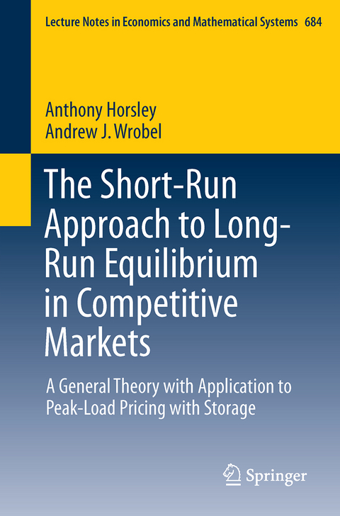 The Short-Run Approach to Long-Run Equilibrium in Competitive Markets - Anthony Horsley, Andrew J. Wrobel