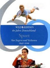 60 Jahre Deutschland – SPORT - Rüdiger Dingemann, Renate Lüdde