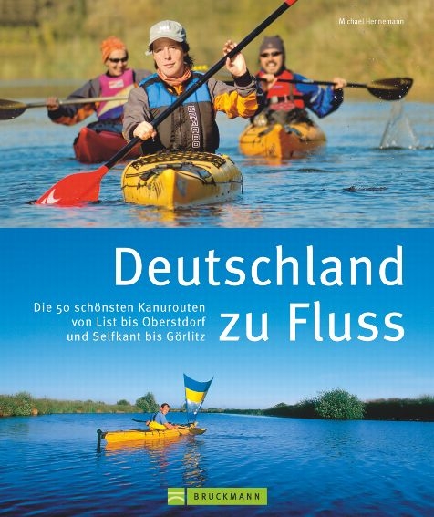 Deutschland zu Fluss - Michael Hennemann