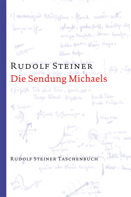 Die Sendung Michaels - Rudolf Steiner