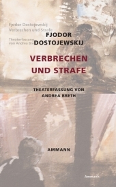 Verbrechen und Strafe - Fjodor M. Dostojewskij