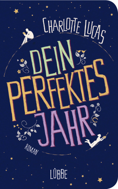 Dein perfektes Jahr - Charlotte Lucas