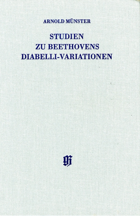 Studien zu Beethovens Diabelli-Variationen - Arnold Münster