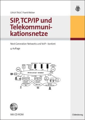 SIP, TCP/IP und Telekommunikationsnetze - Ulrich Trick, Frank Weber