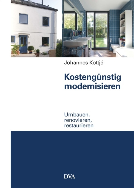 Kostengünstig modernisieren - Johannes Kottjé