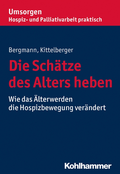 Die Schätze des Alters heben - 