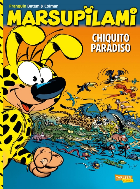 Marsupilami 7: Chiquito Paradiso - Stéphan Colman, André Franquin