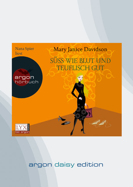 Süß wie Blut und teuflisch gut (DAISY Edition) - Mary Janice Davidson