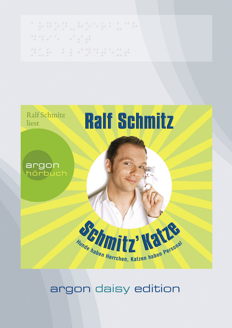 Schmitz' Katze (DAISY Edition) - Ralf Schmitz