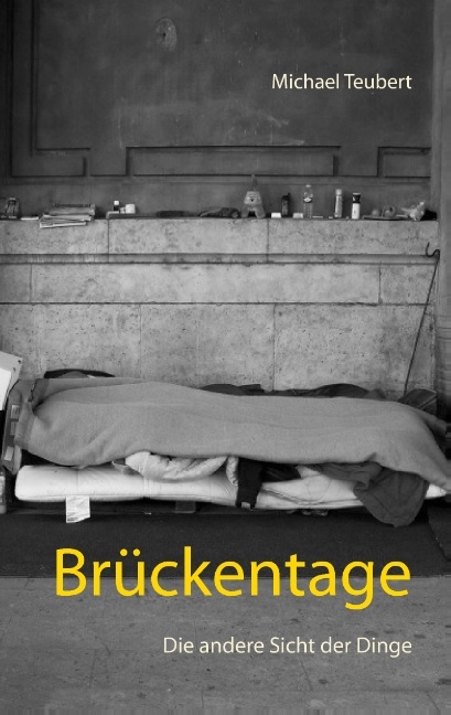 Brückentage - Michael Teubert