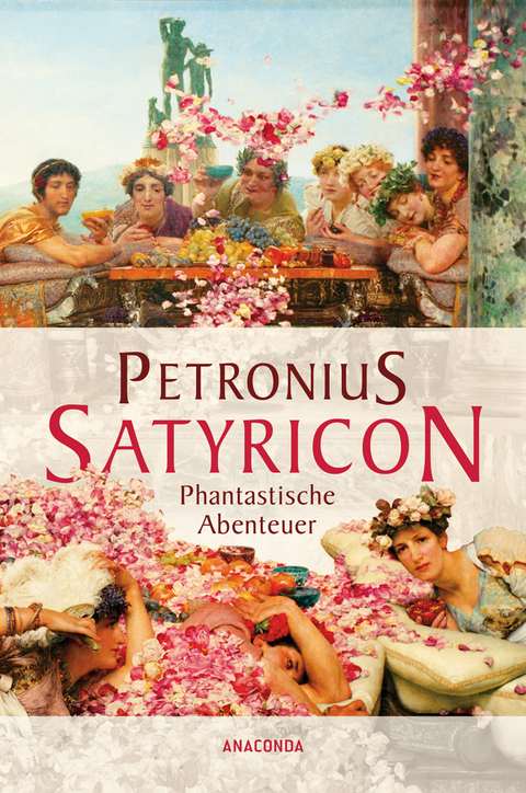 Satyricon -  Petronius