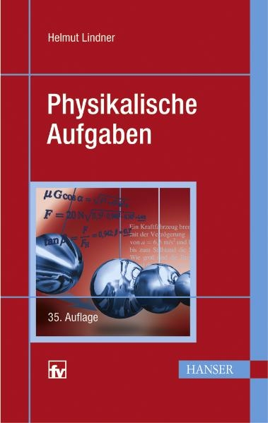 Physikalische Aufgaben - Helmut Lindner