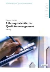 Führungsorientiertes Qualitätsmanagement - Alexander Neumann