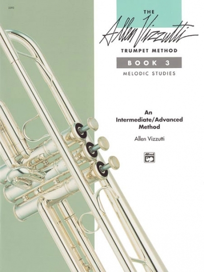 The Allen Vizzutti Trumpet Method Book 3 - Allen Vizzutti