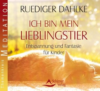 Ich bin mein Lieblingstier - Rüdiger Dahlke