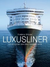 Luxusliner - Frédéric Ollivier