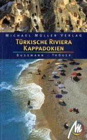 Türkische Riviera  - Kappadokien - Michael Bussmann, Gaby Tröger