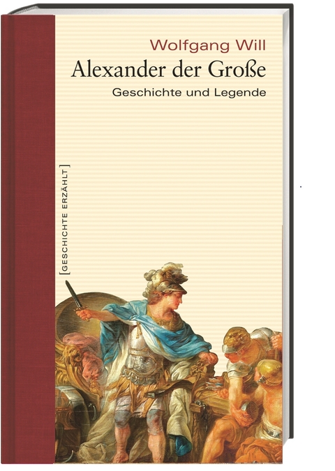 Alexander der Große - Wolfgang Will