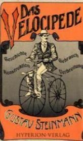 Das Velocipede - Gustav Steinmann