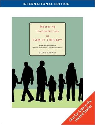 Mastering Competencies in Family Therapy - Diane R. Gehart