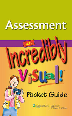 Assessment: an Incredibly Visual! Pocket Guide