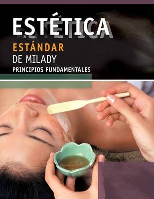 Milady's Standard Esthetics - Joel Gerson