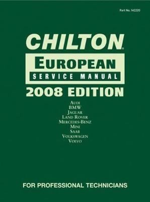Chilton European Service Manual, 2008 Edition -  Chilton