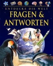 Entdecke die Welt, Fragen & Antworten - 