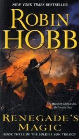 Renegade's Magic - Robin Hobb