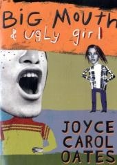 Big Mouth & Ugly Girl - Professor of Humanities Joyce Carol Oates