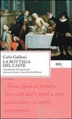 La Bottega Del Caffe - Carlo Goldoni