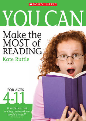 Make the Most of Reading - Kate Ruttle