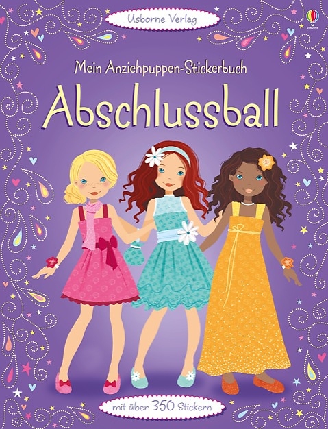 Mein Anziehpuppen-Stickerbuch: Abschlussball - Fiona Watt