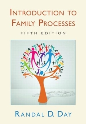 Introduction to Family Processes - Randal D. Day