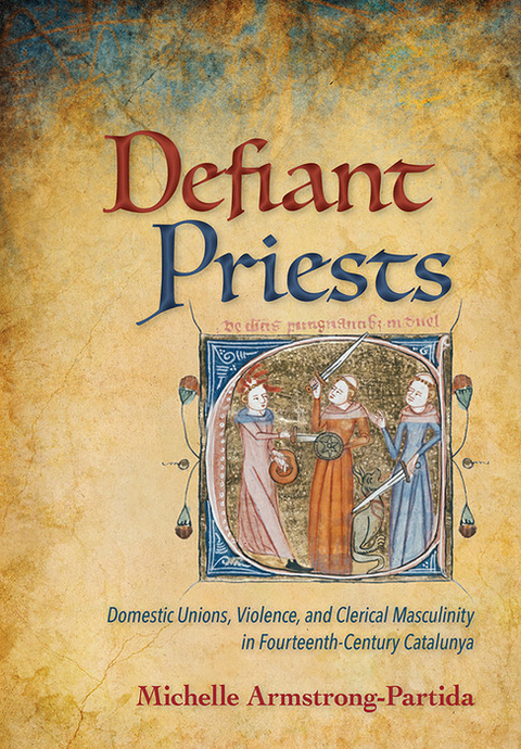 Defiant Priests -  Michelle Armstrong-Partida