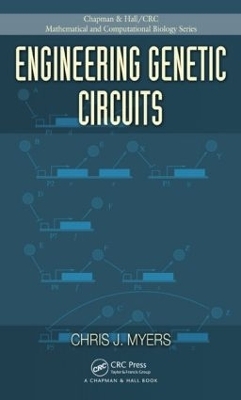 Engineering Genetic Circuits - Chris J. Myers