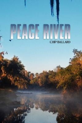 Peace River - Chip Ballard