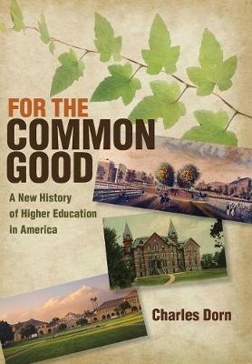 For the Common Good -  Charles Dorn