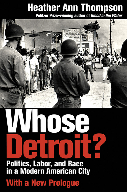 Whose Detroit? - Heather Ann Thompson