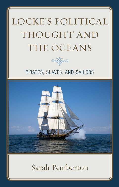 Locke's Political Thought and the Oceans -  Sarah Pemberton