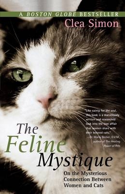 The Feline Mystique - Clea Simon
