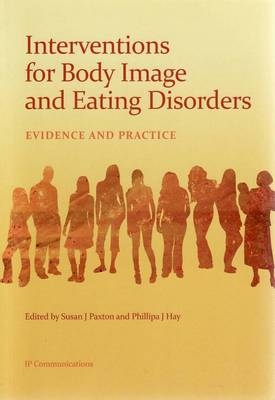 Interventions for Body Image and Eating Disorders - 