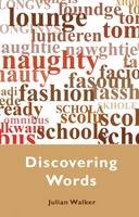 Discovering Words - Julian Walker