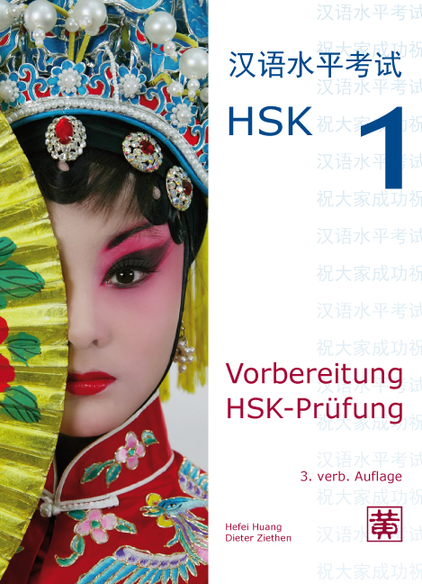 Vorbereitung HSK-Prüfung - Hefei Huang, Dieter Ziethen