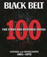 Black Belt: The First 100 Issues