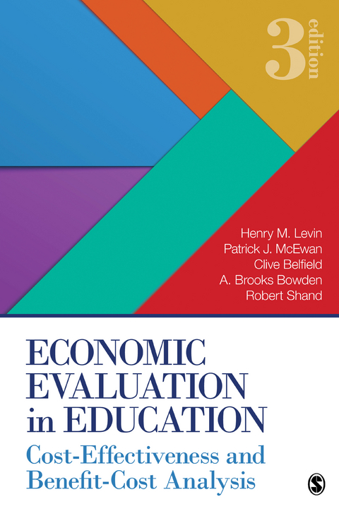 Economic Evaluation in Education - Henry M. M. Levin, Patrick J. J. McEwan, Clive R. R. Belfield, A. Brooks Brooks Bowden, Robert D. D. Shand